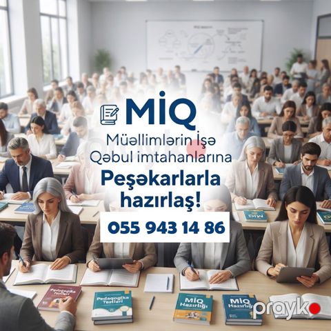MİQ İmtahanına Peşəkarlarla Hazırlaş — Bakı