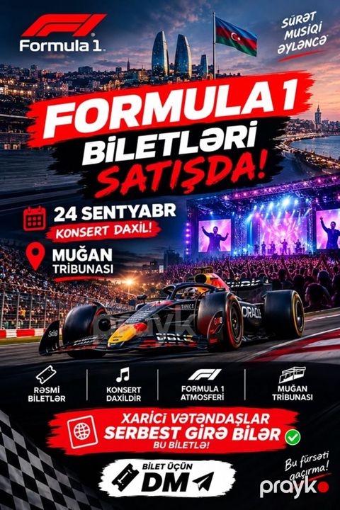Formula 1 – Bakı tədbiri Turistler Bu biletle gire bilir - Tarix: 24 — Masazır