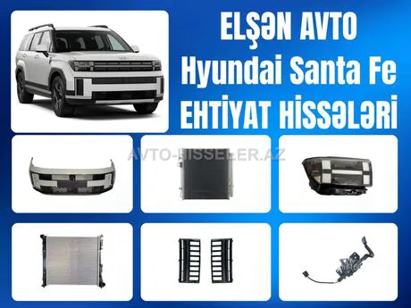 Hyundai Santa Fe 2024-2025 ehtiyat hissələri — Bakı