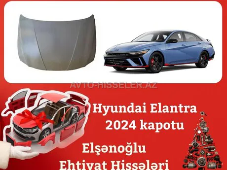 Hyundai Elantra 2024-2025 ön kapotu — Bakı