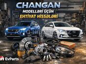 Changan Q05 ehtiyat hissələri — Bakı