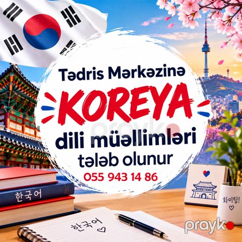 Koreya dili müəllimləri tələb olunur — Bakı
