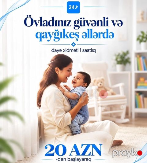 Xidmət: Daya xidməti (1 saatlıq) Təsvir: - Övladınızın rahatlığı və — Bakı