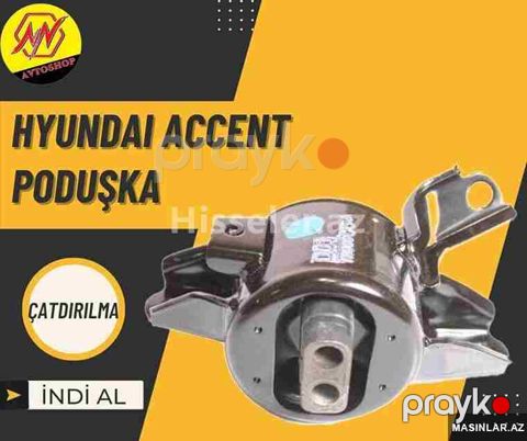 Motor Poduşkası/Hyundai Accent — Bakı