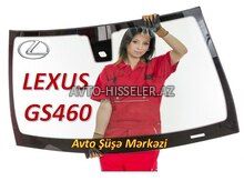 Lexus GS460 ön şüşə (patpres) – endirimli satış və quraşdırma — Bakı