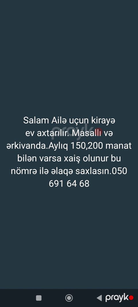 Ailə üçün kirayə ev axtarılır. Yer: Masallı və Ərkivan ərazisi. Aylıq — Masallı