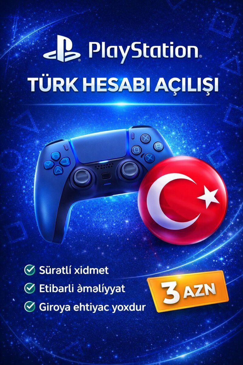 PS4, PS5 üçün PSN Türkiyə açılması — Oyunlar, konsollər və proqramlar, Bakı