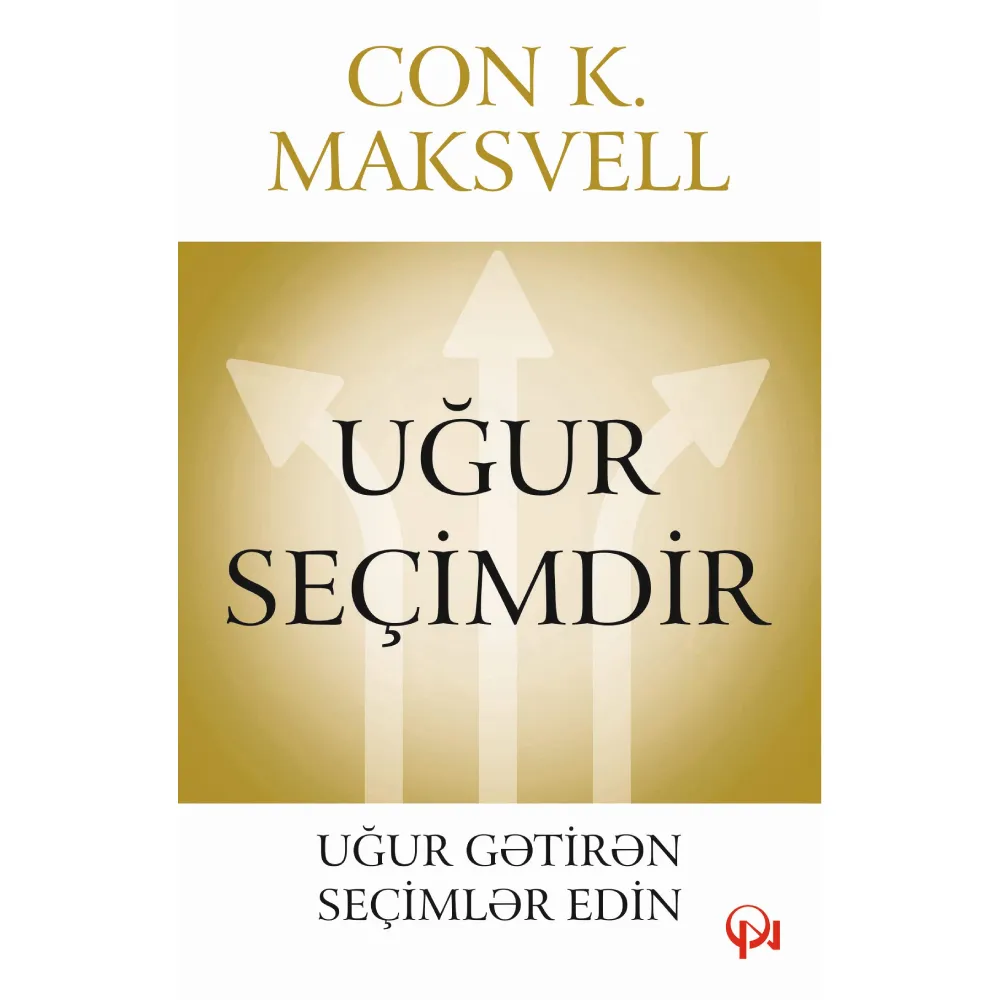 Kitab Uğur seçimdir - Con K. Maksvell (9789952608052) — Bakı