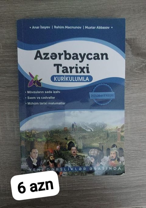 “Azərbaycan Tarixi – Kurikulumla” kitabı Müəlliflər: Anar İsayev — Bakı
