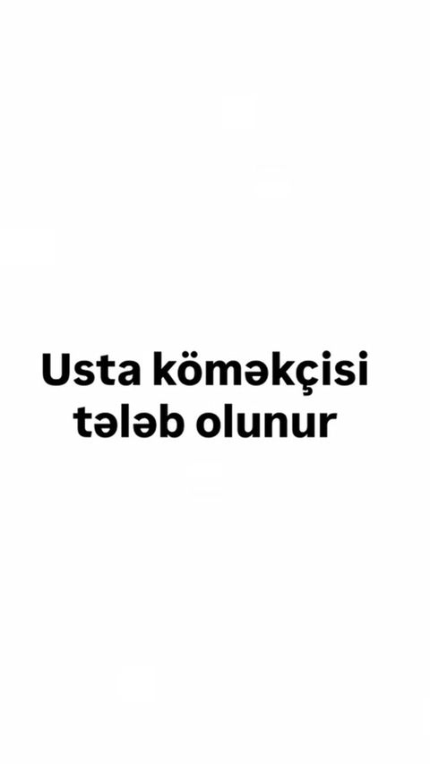 Vakansiya: Usta köməkçisi Kombi kondisioner paltaryuyam servosinde — Bakı