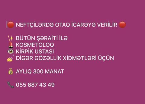 Neftçilərdə gözəllik sahəsi üçün otaq icarəyə verilir. - Kosmetoloq — Bakı
