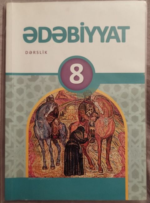 Məhsul: “Ədəbiyyat” dərsliyi – 8-ci sinif Təsvir: - Ümumi təhsil — Bakı