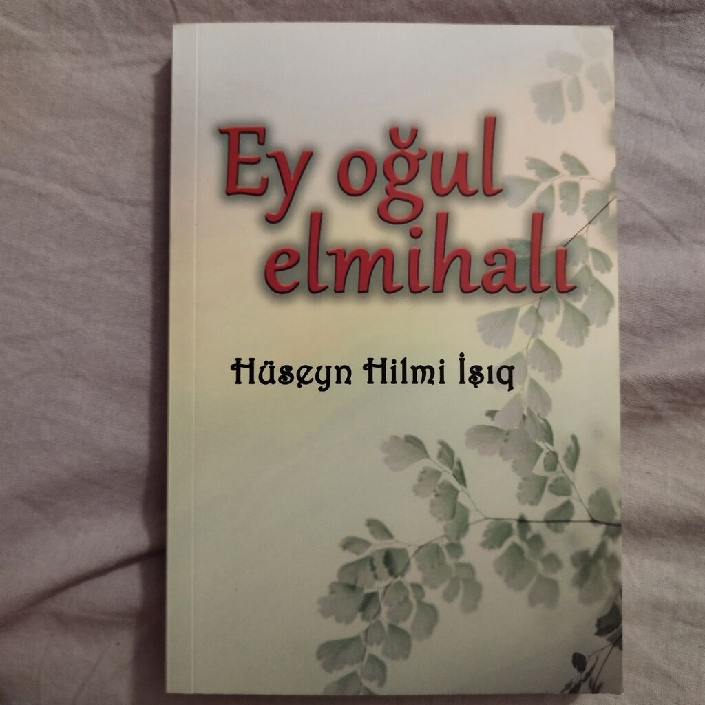 Məhsul: Kitab – “Ey oğul elmihalı” Müəllif: Hüseyn Hilmi Işıq Dil — Kitablar, Masazır