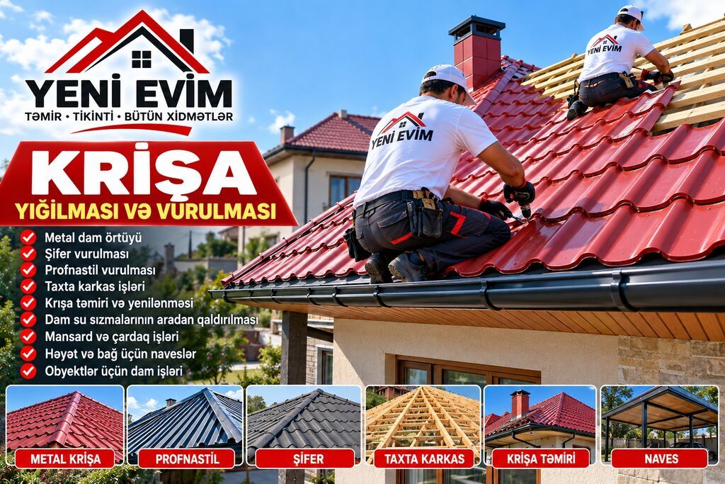 Yeni Evim – Krişa və Naves xidmətləri Təmir Tikinti Bütün — Dam və örtüklər, Xırdalan (3)