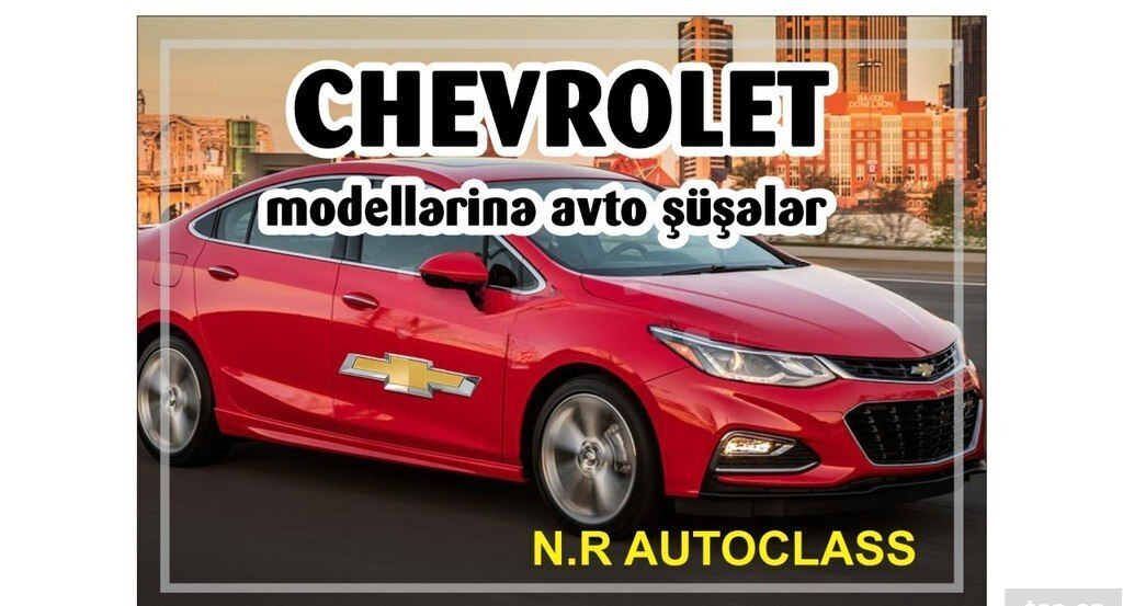 Avtomobil şüşələri Chevrolet modelləri üçün — Kuzov hissələri, Bakı (2)