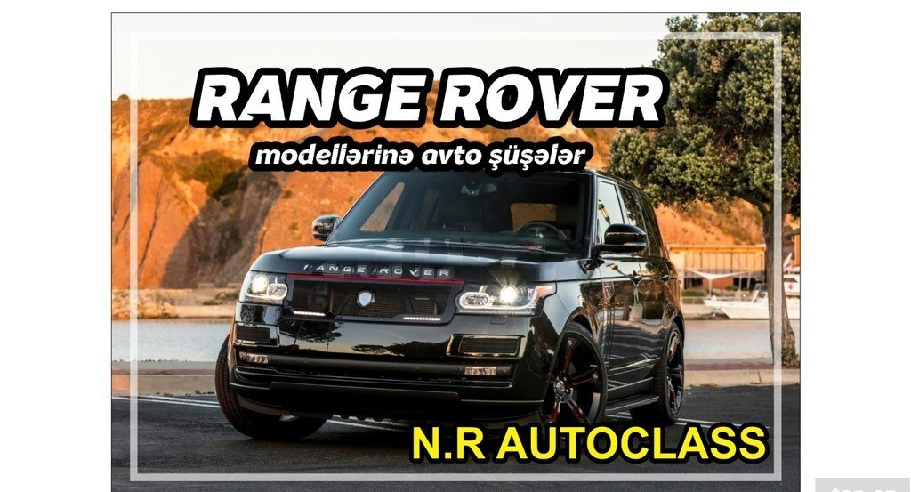 Avtomobil şüşəsi Range Rover modelləri üçün — Avto, Bakı (2)