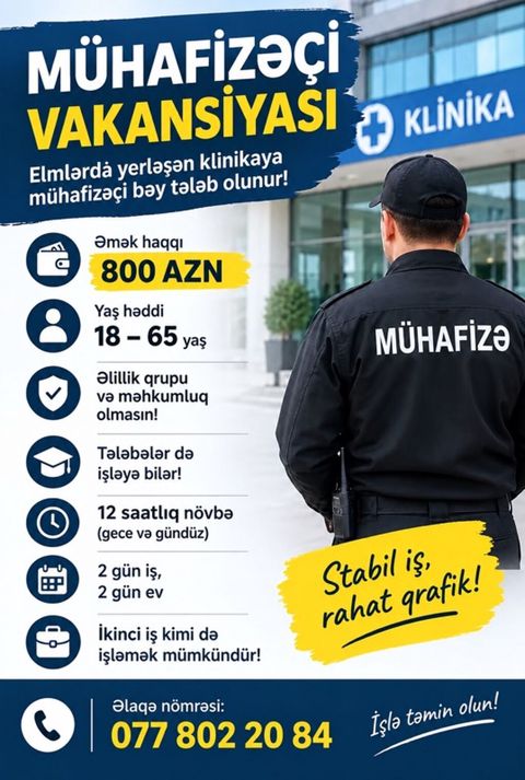 Mühafizəçi vakansiyası – Elmlər Akademiyası metrosu yaxınlığında — Digah