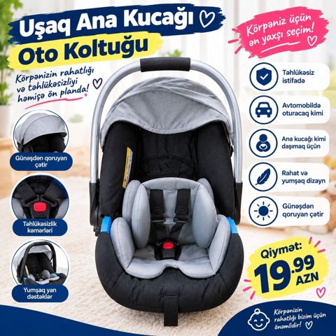Uşaq Ana Kucağı – Oto Koltuğu - Körpənizin rahatlığı və — Digah