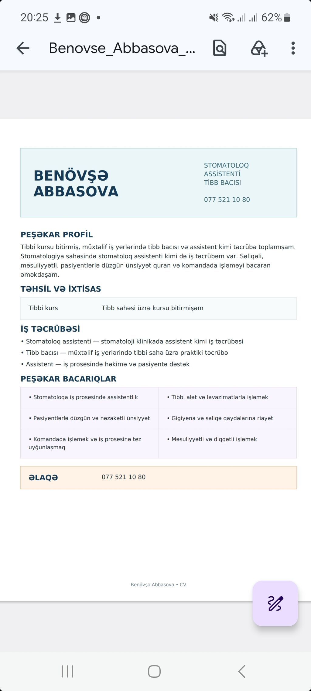 Xidmət: Stomatoloq assistenti / Tibb bacısı Təsvir: - Tibbi kursu — İş, Saray