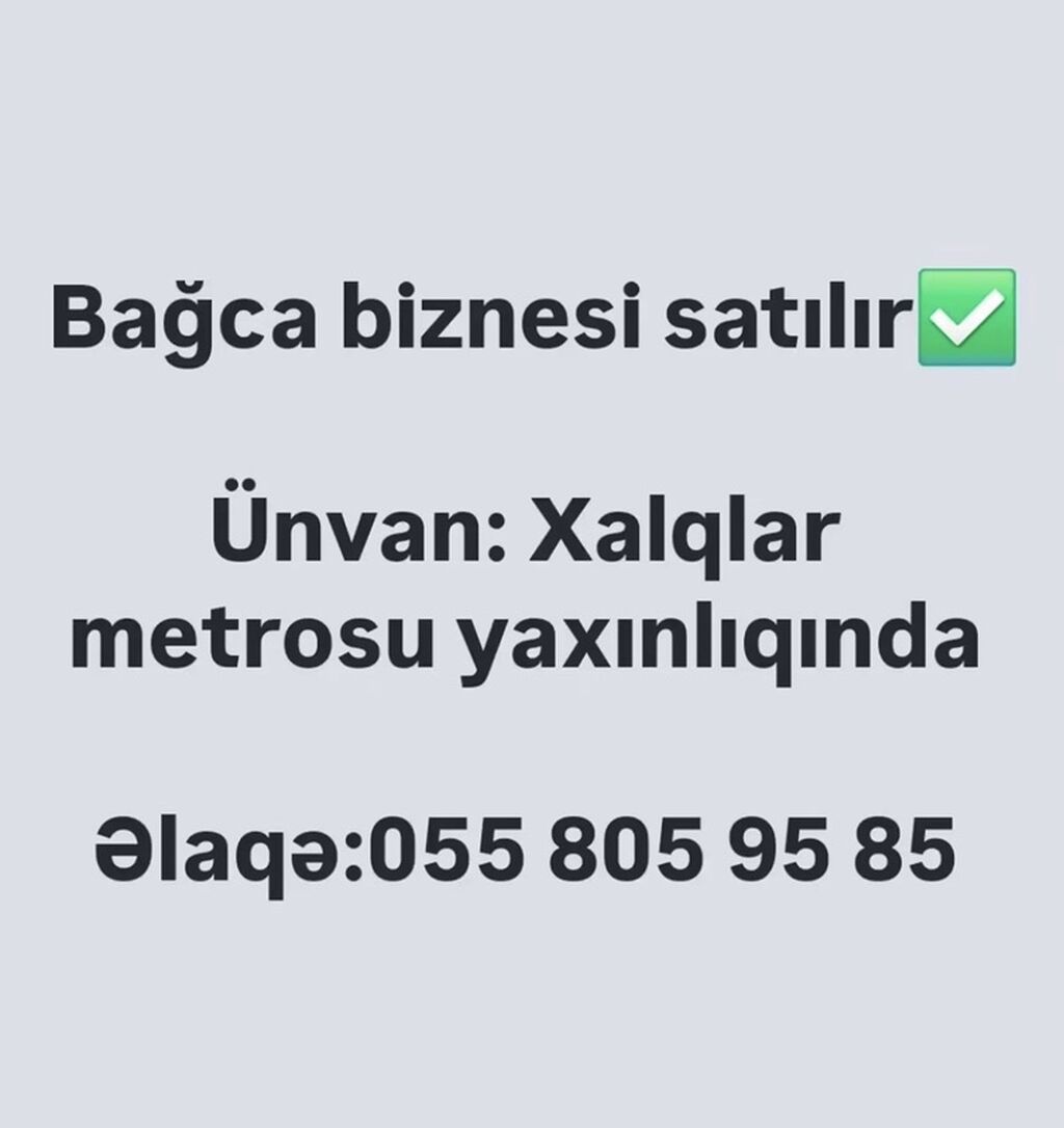 Bağça biznesi satılır. Yerləşmə: Xalqlar metrosunun yaxınlığında — Hazır biznes, Bakı