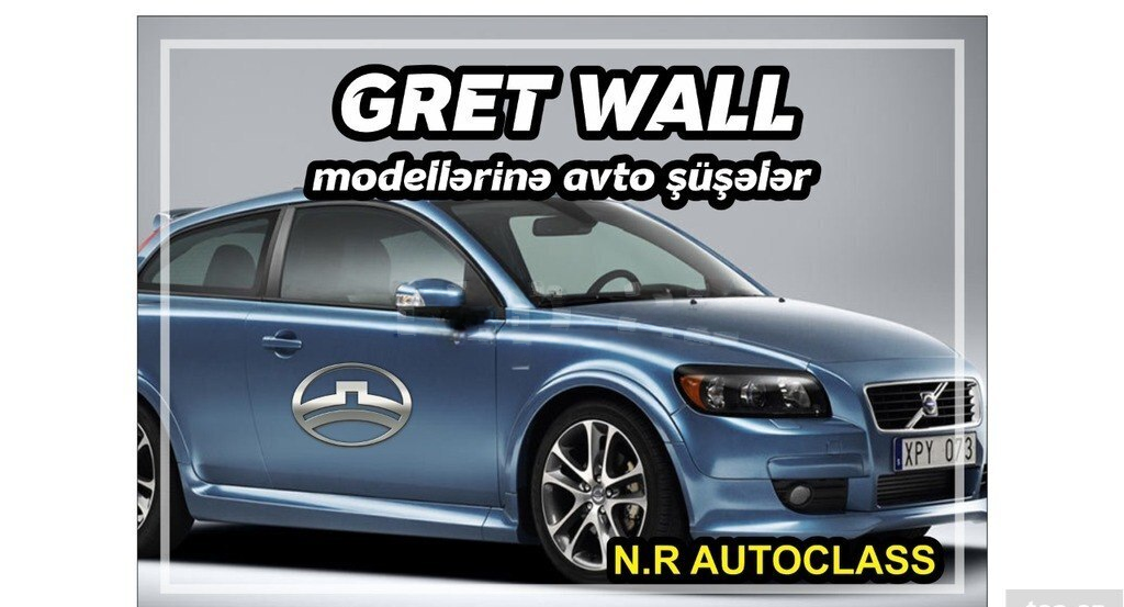 Avtomobil şüşələri Great Wall — Bakı