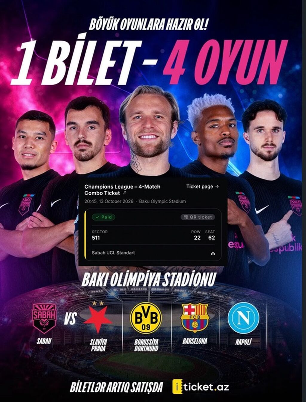 Məhsul: Uefa Çempionlar Liqası – 4 matçlıq kombinə bilet Təsvir — Digər, Bakı