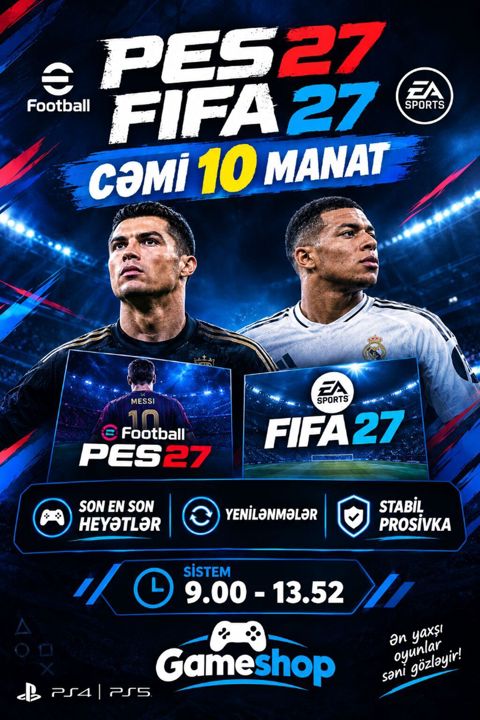 PES 27 ve Fıfa 27 — her biri Cəmi 10 AZN Ən son heyətlər — Bakı