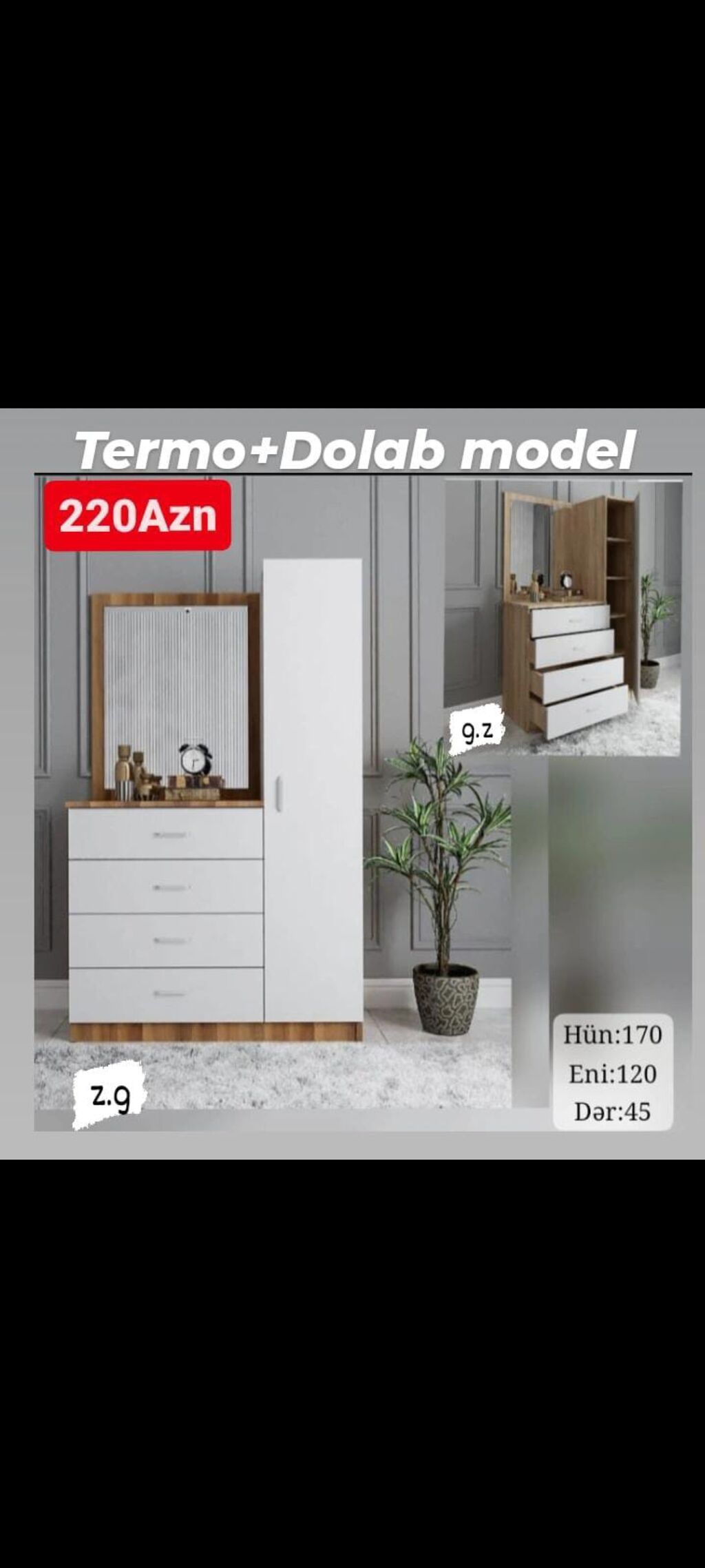 Termo + Dolab model - Qiymət: 220 AZN (şəkildə göstərilib) - Ölçülər — Tuvalet masaları və konsollar, Masazır