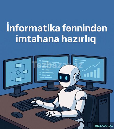 İnformatikadan İmtahana Hazırlıq — Bakı
