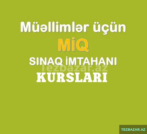 Miq hazirliq kurslari — Bakı