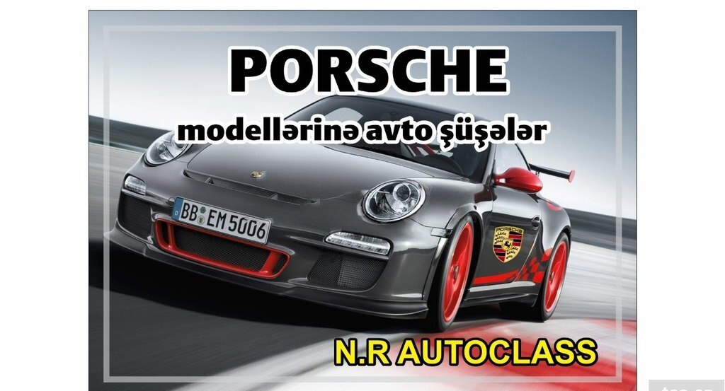 Avtomobil şüşələri Porsche modelləri üçün — Bakı