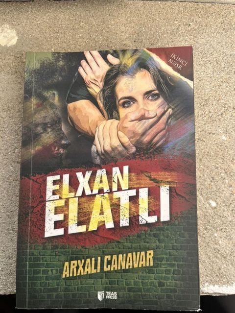 Məhsul: Kitab – “Arxalı Canavar” Müəllif: Elxan Elatlı Nəşr: Teas — Bakı