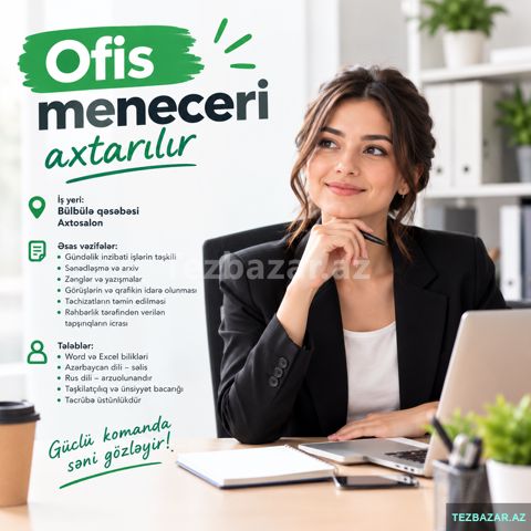 Ofis meneceri axtarılır — Bakı