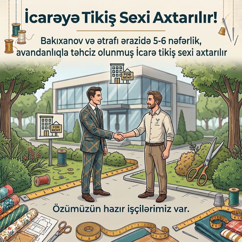 İcarəyə Tikiş Sexi Axtarırıq Bakıxanov və ya Bakıxanov ətrafı — Digər, Bakı (2)