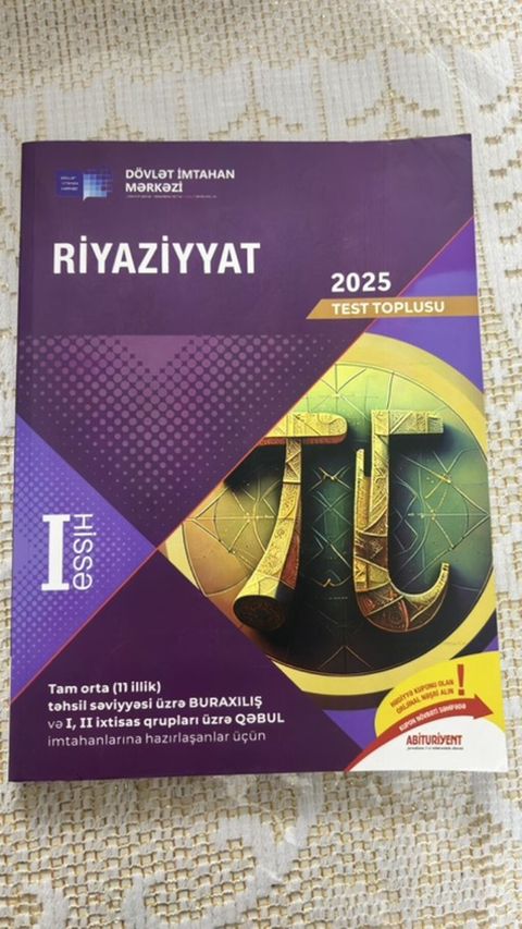 Məhsul: “Riyaziyyat 2025 – Test Toplusu”, I hissə Nəşriyyat: Dövlət — Bakı
