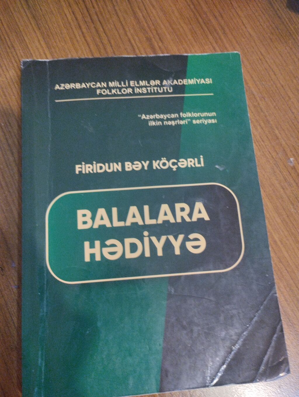 Məhsul: Kitab – “Balalara hədiyyə” Müəllif: Firidun bəy Köçərli — Kitablar, Digah (3)