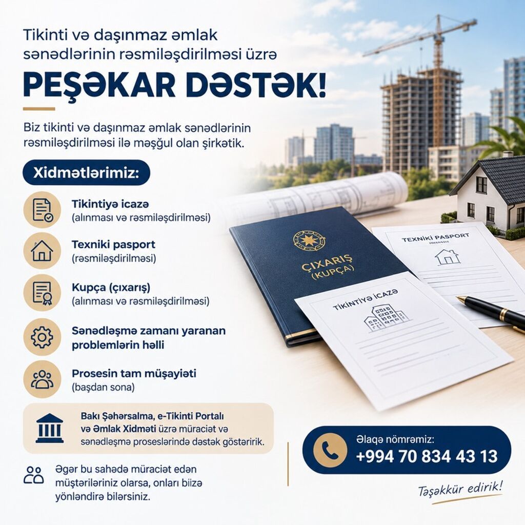 Tikinti və daşınmaz əmlak sənədlərinin rəsmiləşdirilməsi üzrə peşəkar — Digər, Bakı