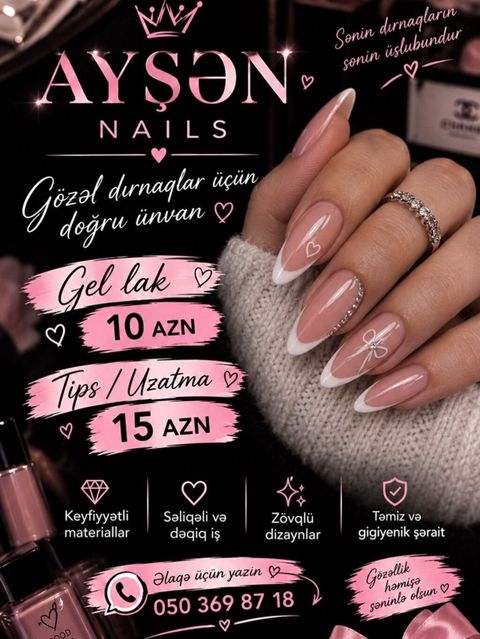 Ayşən Naıls – Gözəl dırnaqlar üçün doğru ünvan Xidmətlər: - Gel lak — Bakı