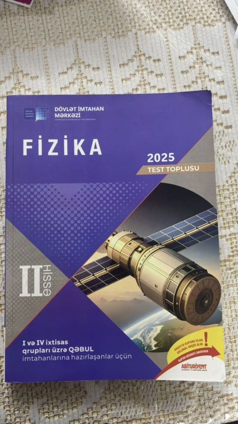 Məhsul: DİM “Fizika 2025 – Test Toplusu”, II hissə Təsvir: - Dövlət — Bakı
