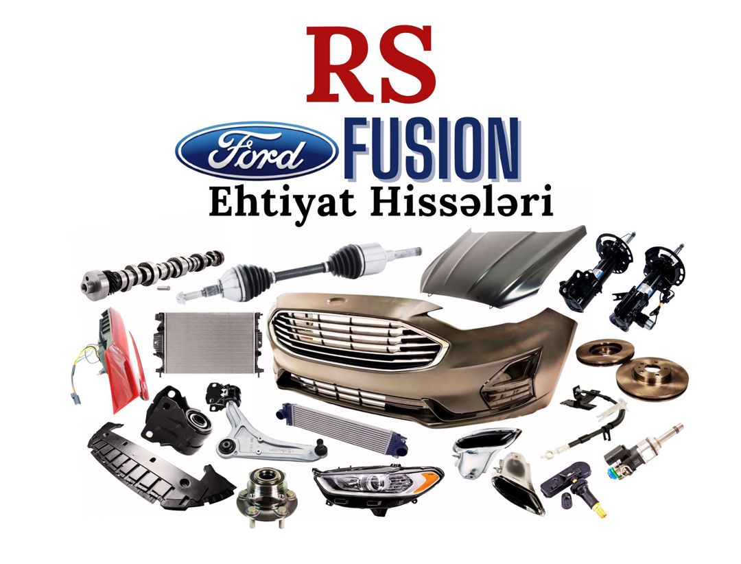 "Ford Fusion" ehtiyat hissələri — Ehtiyat hissələri və aksesuarlar, Bakı