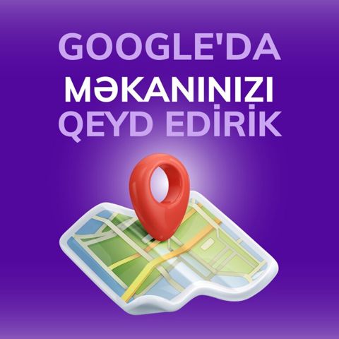 Google-da ünvan qeyd etmə xidməti — Bakı