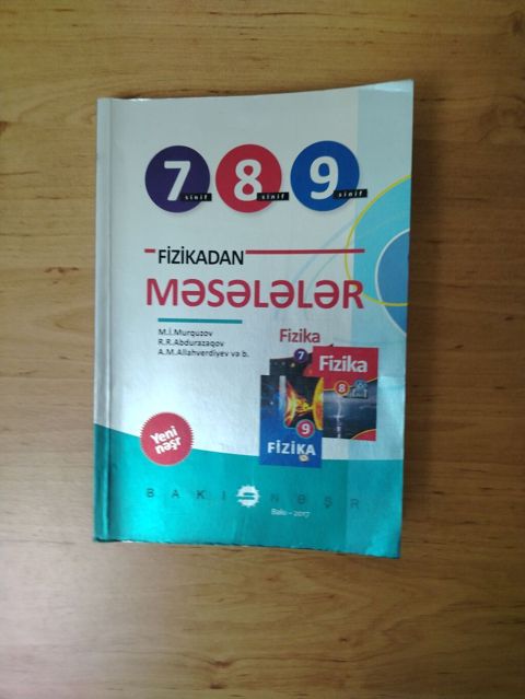 Fizika məsələlər. 7,8,9 sinifə. Yeni. İçi yazılmayıb — Bakı