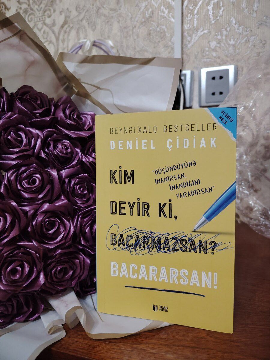 Deniel Çidiak Kim deyir ki, bacarmazsan bacararsan kitabı — Kitablar və jurnallar, Bakı