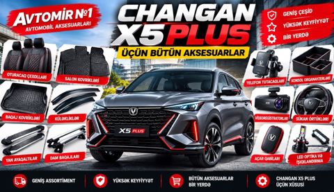 Changan Oshan X5 Plus aksesuarları — Bakı