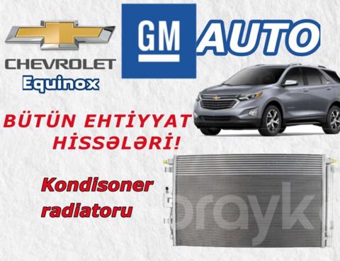 Chevrolet Equinox kondisioner radiatoru — Bakı