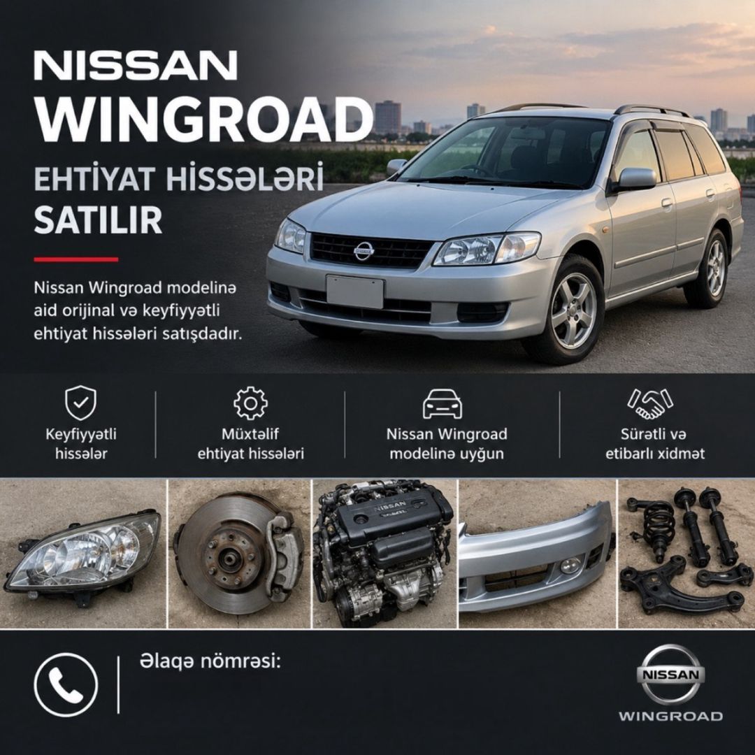 Nissan Wingroad ehtiyat hissələri — Ehtiyat hissələri və aksesuarlar, Bakı