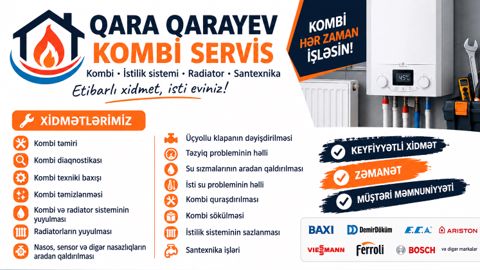 Kombi Servis — Kombi ustasi — По договорённости · Bakı · Kombi, qazanca və su isitici təmiri Kombi Servis — Kombi ustasi — Bakı
