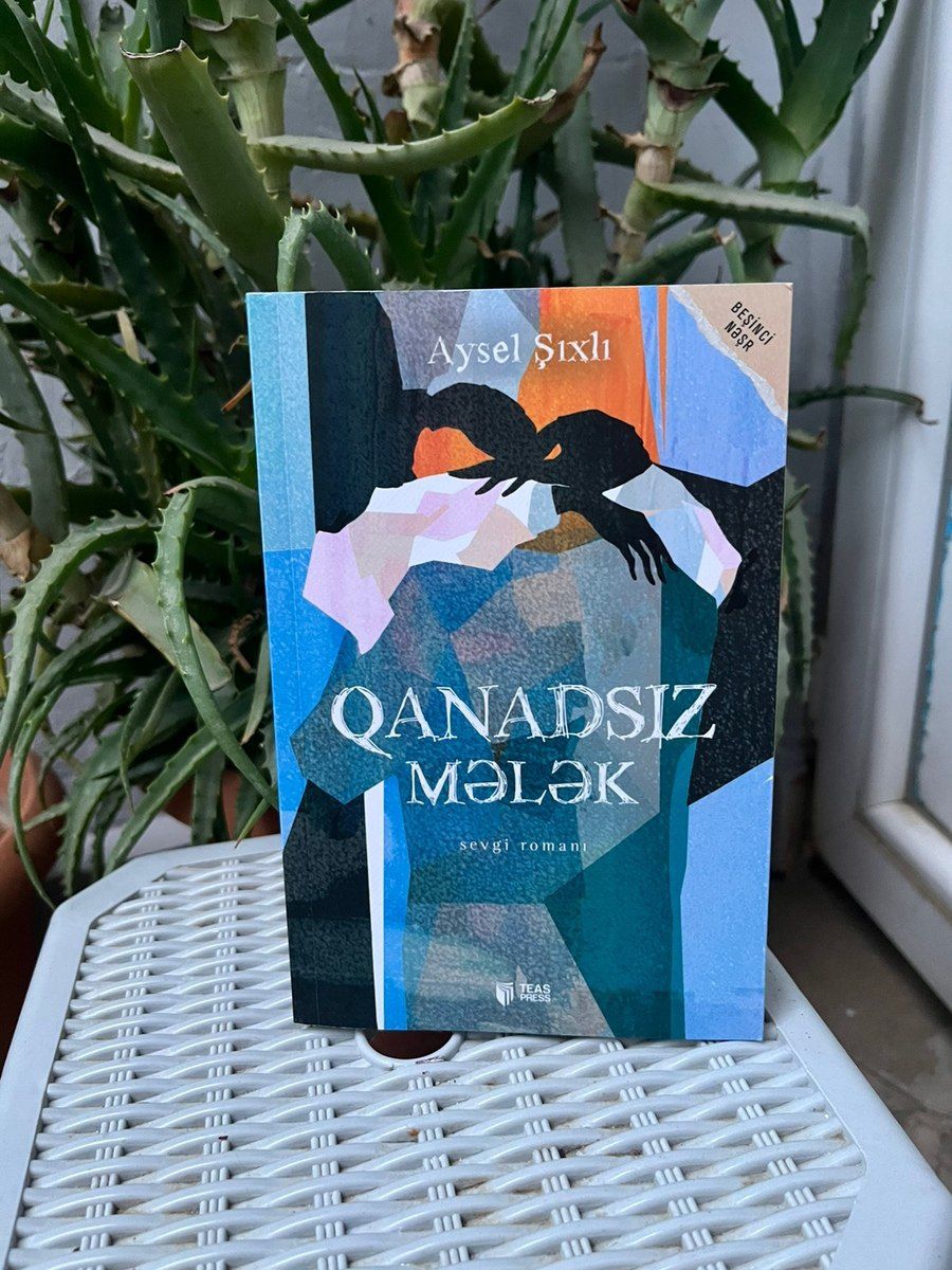 Aysel Şıxlı Qanadsız Mələk — Kitablar və jurnallar, Bakı