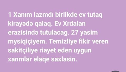 Birgə kirayə üçün xanım axtarılır. - Məkan: Xırdalan ərazisində ev — Xırdalan