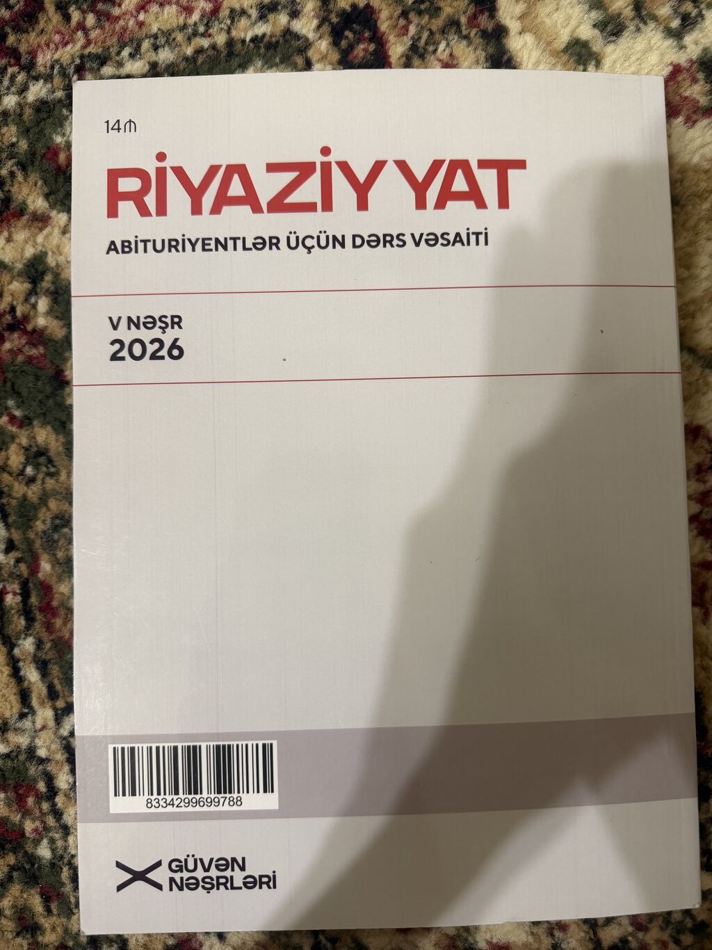 Riyaziyyat – Abituriyentlər üçün dərs vəsaiti Müəlliflər: Rəşad — Kitablar, Bakı (2)